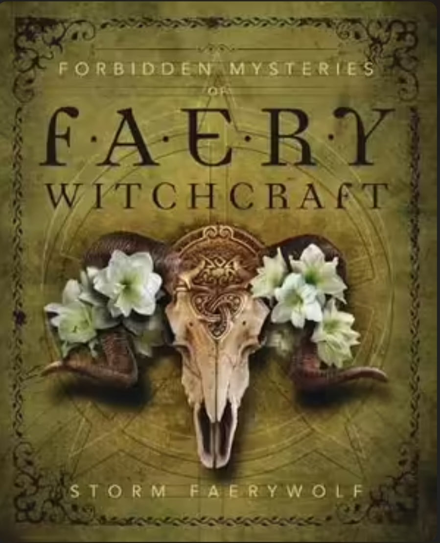 Forbidden Mysteries of Faery Witchcraft